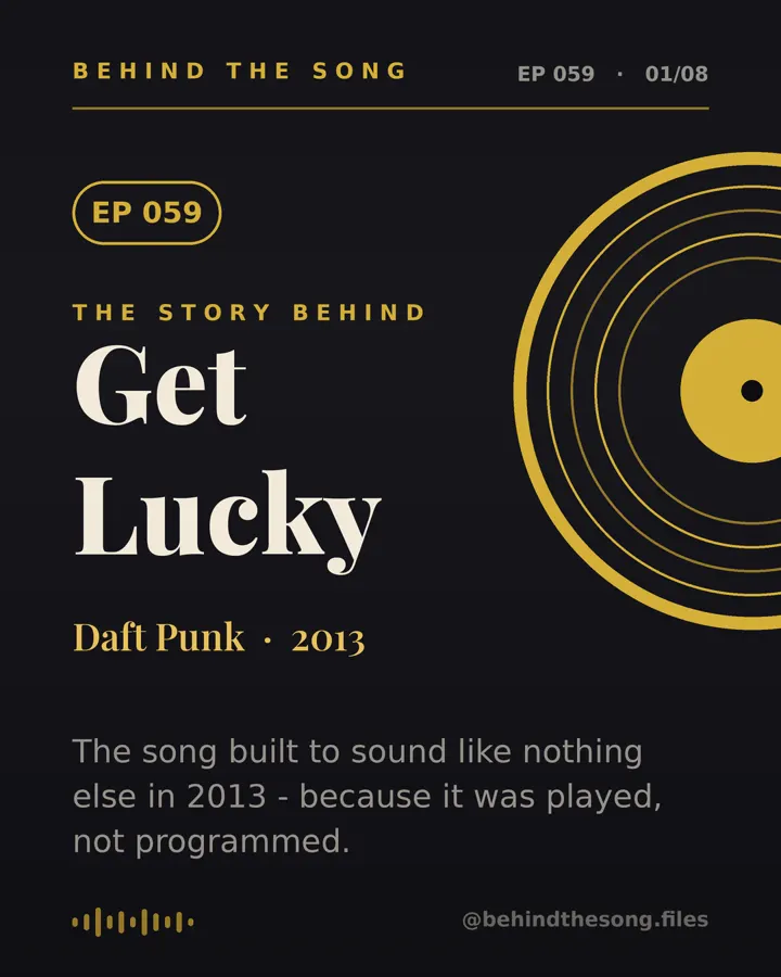 Get Lucky by Daft Punk - Behind The Song
