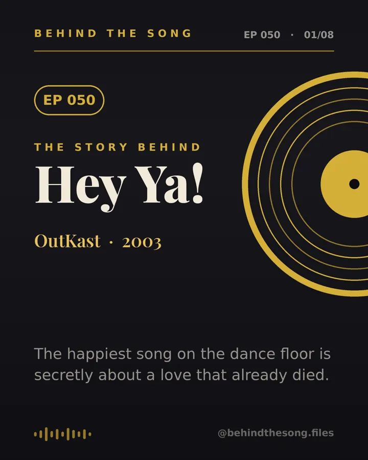 Hey Ya! by OutKast - Behind The Song