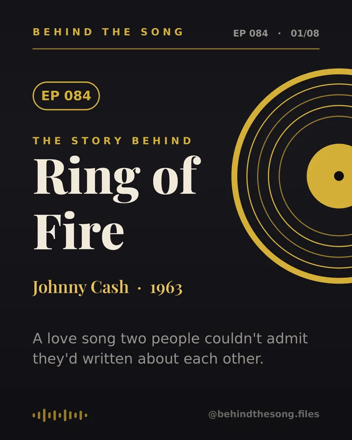 Ring of Fire by Johnny Cash - Behind The Song