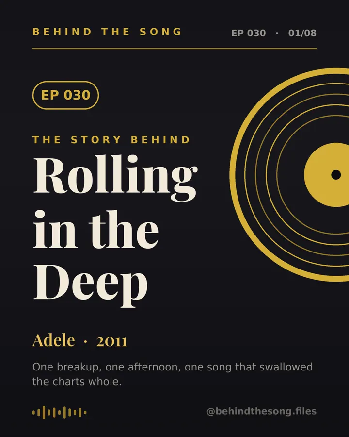Rolling in the Deep by Adele - Behind The Song
