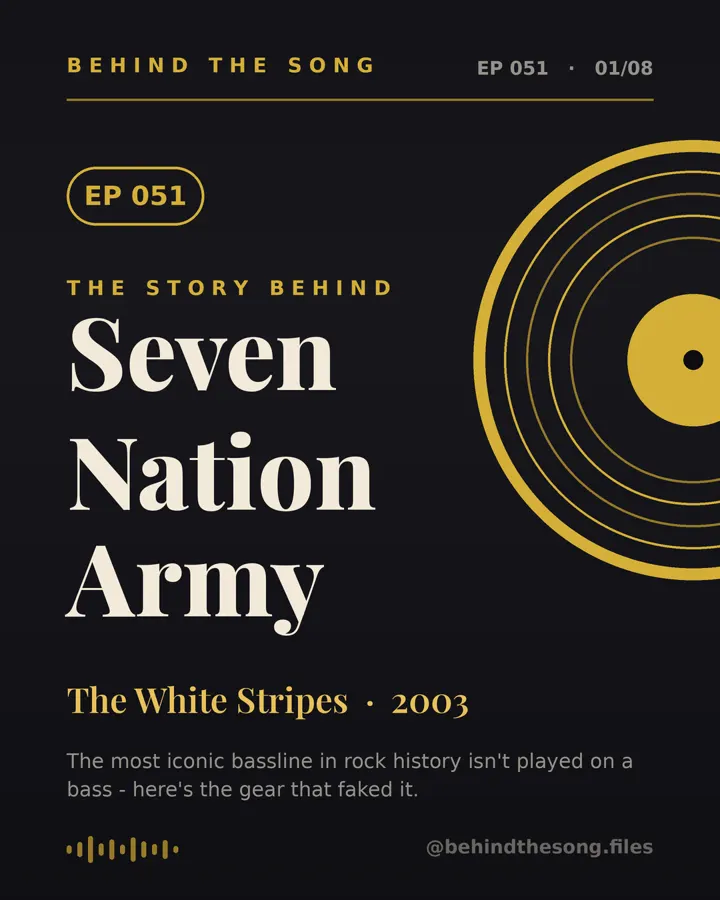 Seven Nation Army by The White Stripes - Behind The Song