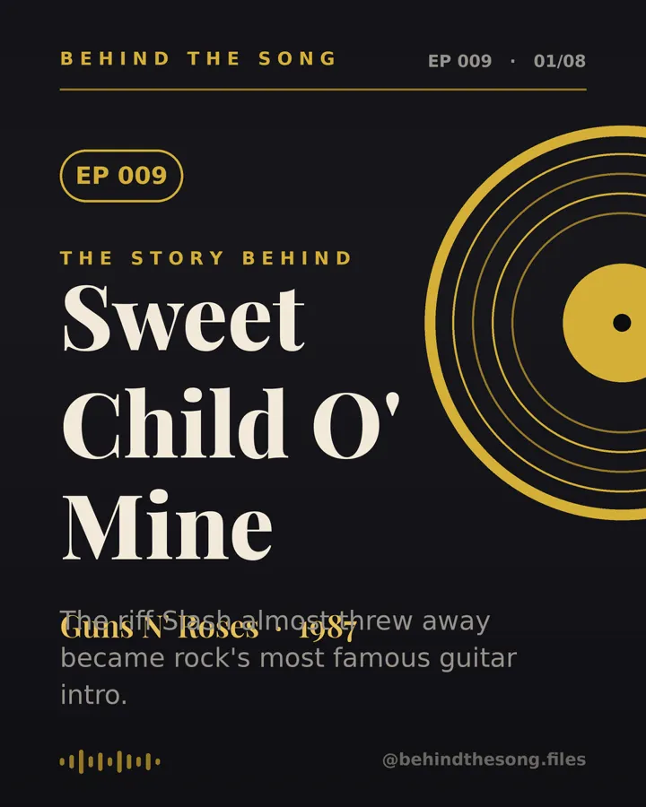 Sweet Child O' Mine by Guns N' Roses - Behind The Song