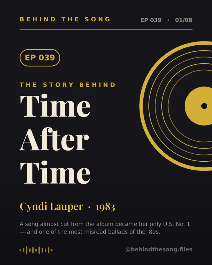 Time After Time by Cyndi Lauper - Behind The Song