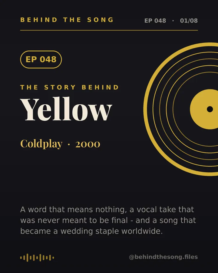 Yellow by Coldplay - Behind The Song