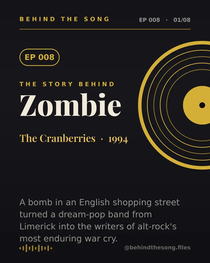 Zombie by The Cranberries - Behind The Song